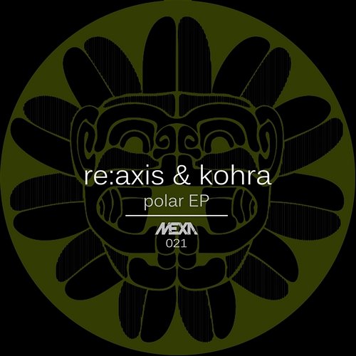 Polar EP Re:Axis, Kohra
