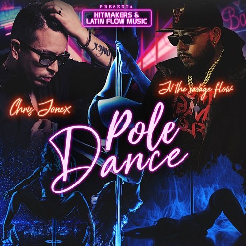 Pole Dance Chris Jonex & Jv the Savage Flow