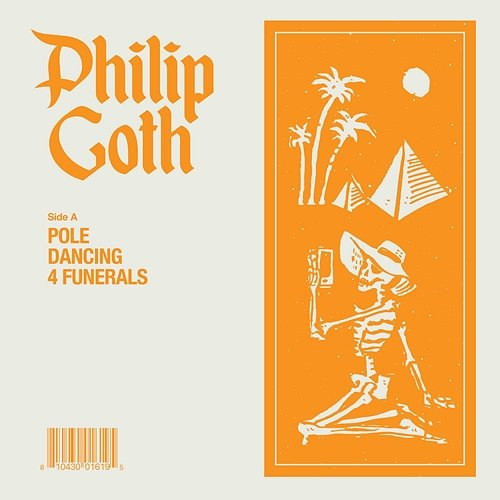 Pole Dancing 4 Funerals Philip Goth