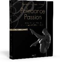 Poledance Passion - Technik, Training, Leidenschaft Rebel Nadine, Bulka Christina, Roßle Julia