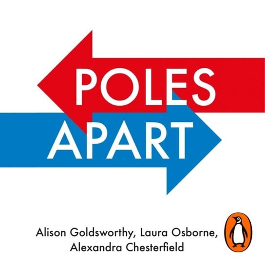 Poles Apart Chesterfield Alexandra, Osborne Laura, Goldsworthy Alison