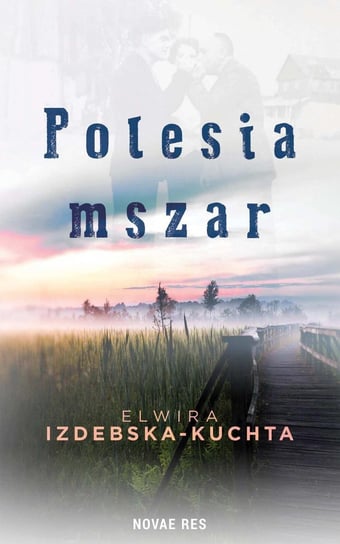 Polesia mszar - ebook epub Izdebska-Kuchta Elwira