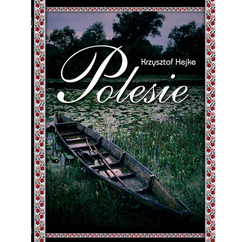 Polesie Hejke Krzysztof
