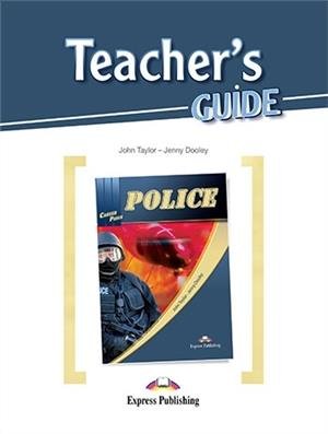 Police. Career Paths. Teacher's Guide Taylor John, Dooley Jenny