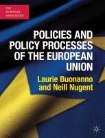 Policies and Policy Processes of the European Union Buonanno Laurie, Nugent Neill