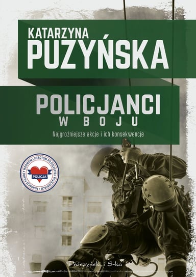 Policjanci. W boju Puzyńska Katarzyna