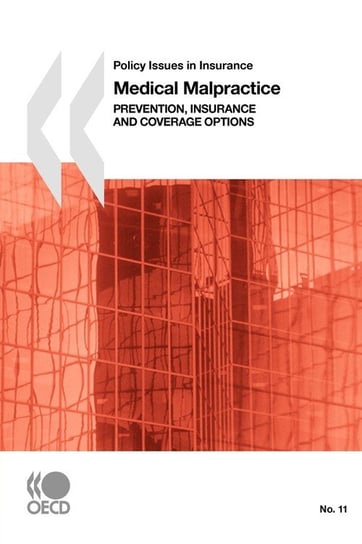 Policy Issues in Insurance Medical Malpractice Oecd Publishing
