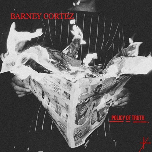 Policy of Truth Barney Cortez