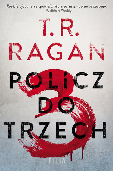 Policz do trzech Ragan T.R.