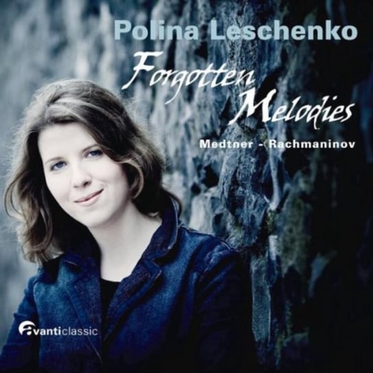 Polina Leschenko: Forgotten Melodies Avanti Classic