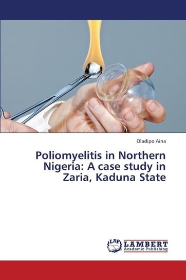 Poliomyelitis in Northern Nigeria Aina Oladipo