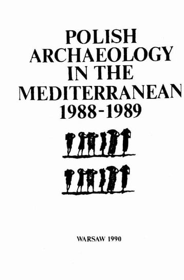 Polish Archaeology in the Mediterranean 1988-1989 Koliński Rafał