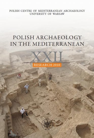 Polish Archaeology in the Mediterranean 22 Opracowanie zbiorowe