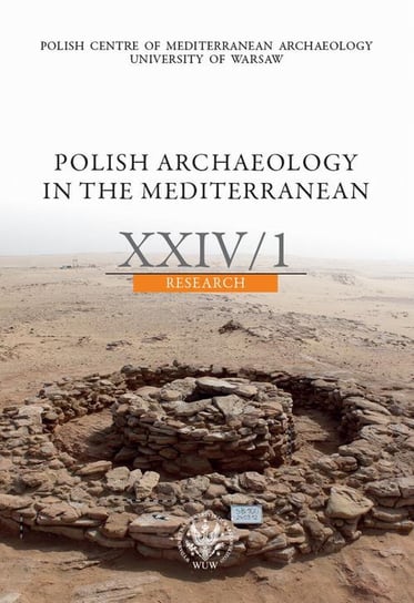 Polish Archaeology in the Mediterranean 24/1 Opracowanie zbiorowe
