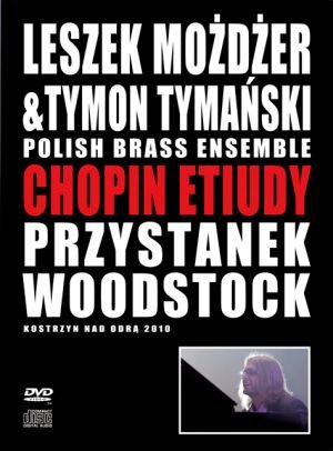 Polish Brass Ensemble "Chopin Etiudy" - Przystanek Woodstock 2010 Możdżer Leszek, Tymański Tymon