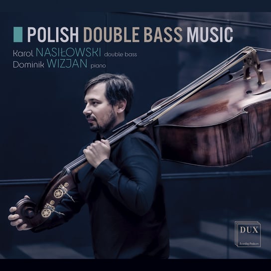 Polish Double Bass Music Nasiłowski Karol, Wizjan Dominik