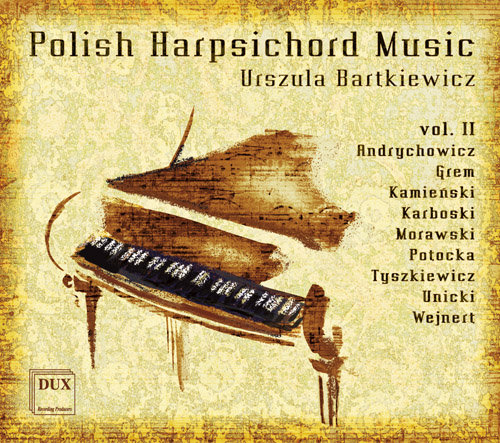 Polish Harpsichord Music. Volume 2 Bartkiewicz Urszula