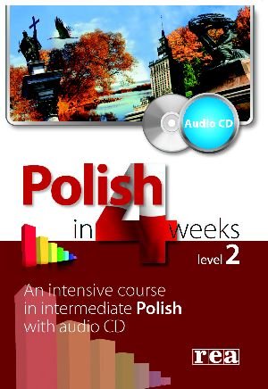 Polish in 4 Weeks. 2 etap Kowalska Marzena