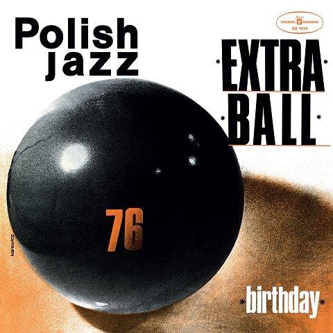 Polish Jazz: Birthday (Reedycja), płyta winylowa Extra Ball