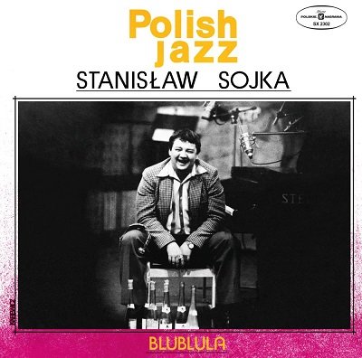 Polish Jazz: Blublula, płyta winylowa Soyka Stanisław