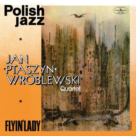 Polish Jazz: Flyin’ Lady. Volume 55, płyta winylowa Jan Ptaszyn Wróblewski Quartet