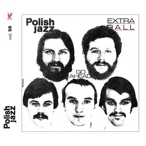 Polish Jazz: Go Ahead. Volume 59 Extra Ball