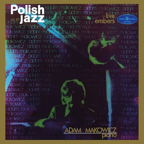 Polish Jazz: Live Embers Polish Jazz. Volume 43, płyta winylowa Makowicz Adam