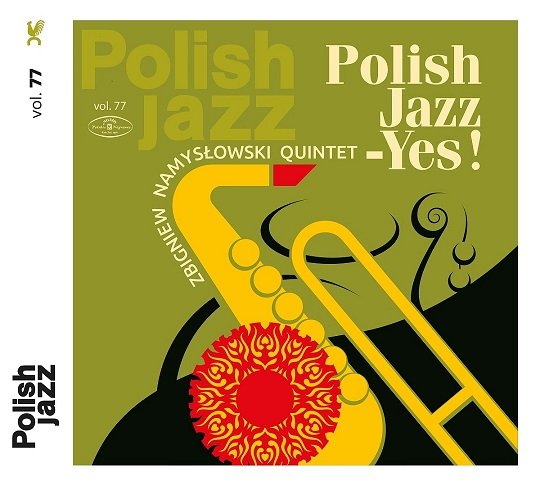 Polish Jazz: Polish Jazz YES!. Volume 77 (edycja limitowana z autografem) Zbigniew Namysłowski Quintet