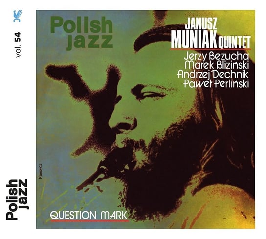 Polish Jazz: Question Mark Janusz Muniak Quintet