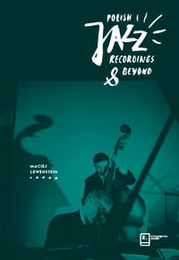 Polish Jazz Recordings & Beyond Lewenstein Maciej