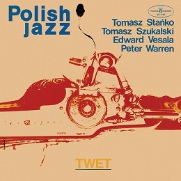 Polish Jazz: TWET (Reedycja), płyta winylowa Stańko Tomasz, Szukalski Tomasz, Vesala Edward, Warren Peter