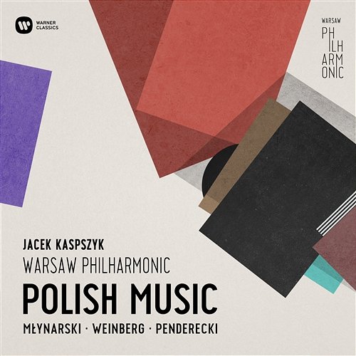 Polish Music: Emil Mlynarski, Mieczyslaw Weinberg, Krzysztof Penderecki Warsaw Philharmonic