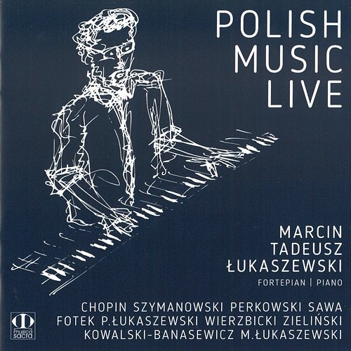 Polish Music Live Marcin Tadeusz Łukaszewski