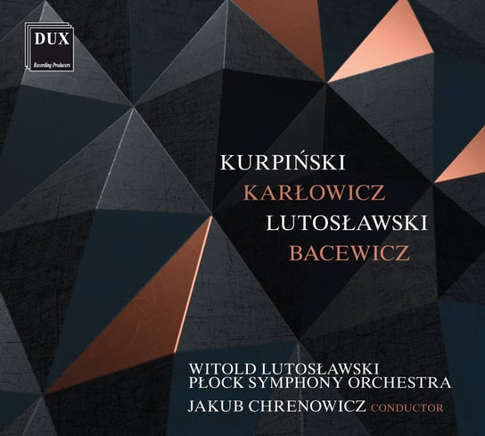 Polish Music. Volume II Witold Lutosławski Płock Symphony Orchestra