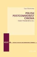 Polish Postcommunist Cinema Mazierska Ewa