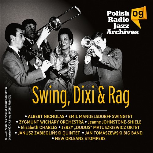 Polish Radio Jazz Archives 09 Swing, Dixi & Rag Różni Wykonawcy