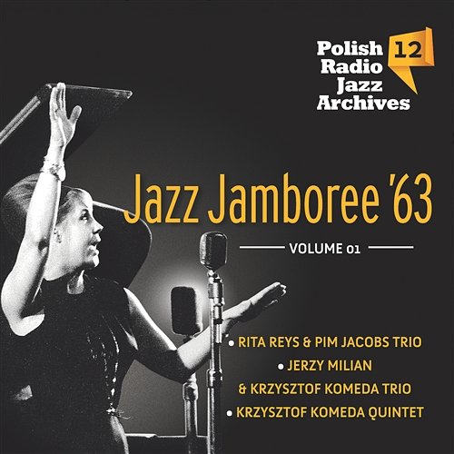 Polish Radio Jazz Archives 12 Jazz Jamboree '63 Vol.1 Różni Wykonawcy