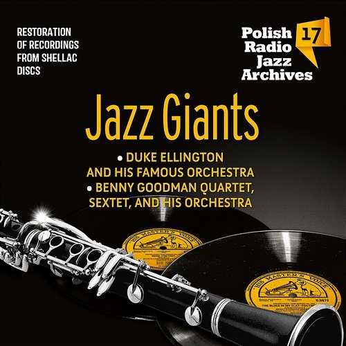 Polish Radio Jazz Archives 17 Jazz Giants (Restoration of Recordings from Shellac Discs) Różni Wykonawcy