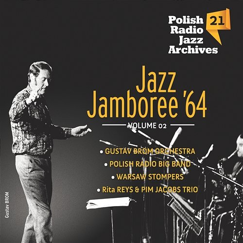 Polish Radio Jazz Archives 21 - Jazz Jamboree '64 Volume 2 Różni Wykonawcy