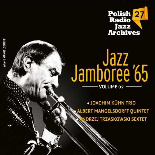 Polish Radio Jazz Archives. Volume 27: Jazz Jamboree '65. Volume 2 Various Artists