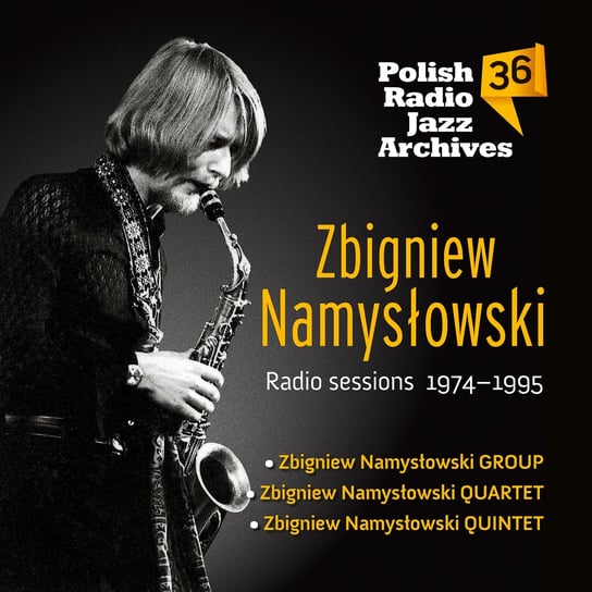 Polish Radio Jazz Archives. Volume 36 Namysłowski Zbigniew