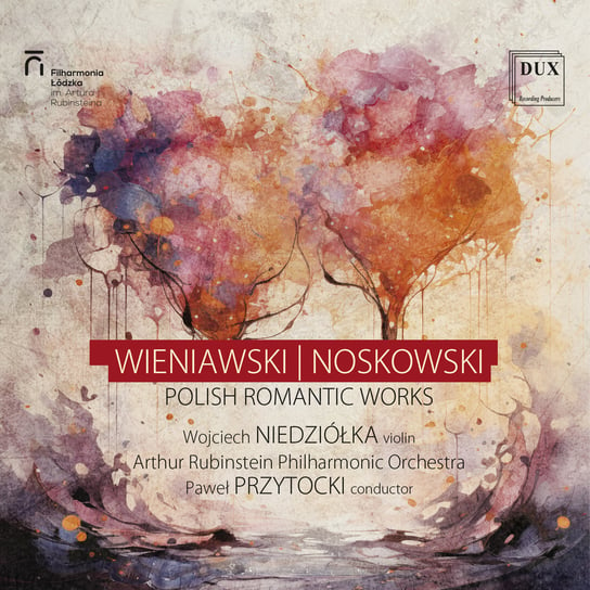 Polish Romantic Works. Volume 2 Niedziółka Wojciech