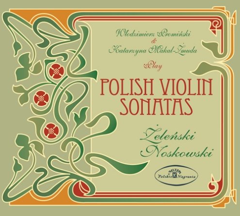Polish Violin Sonatas Promiński Włodzimierz, Makal-Żmuda Katarzyna