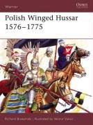 Polish Winged Hussar 1556-1775 Brzezinski Richard