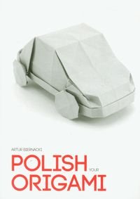 Polish Your Origami Biernacki Artur