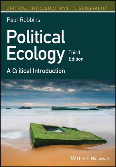 Political Ecology. A Critical Introduction Paul Robbins