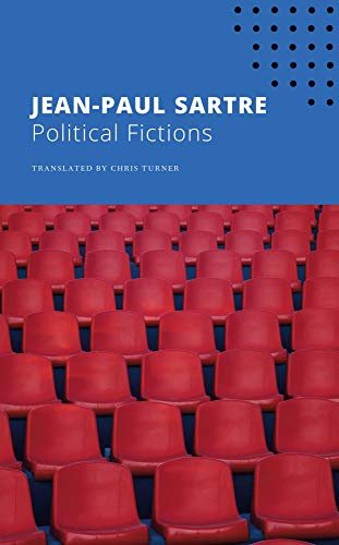 Political Fictions Sartre Jean-Paul