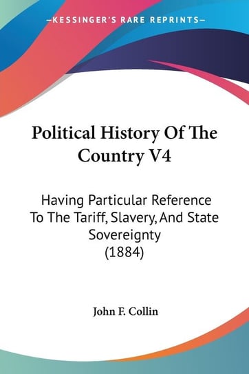 Political History Of The Country V4 John F. Collin