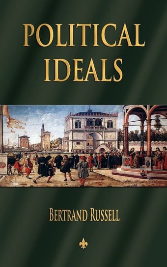Political Ideals Bertrand Russell