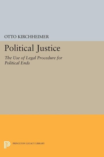 Political Justice Kirchheimer Otto